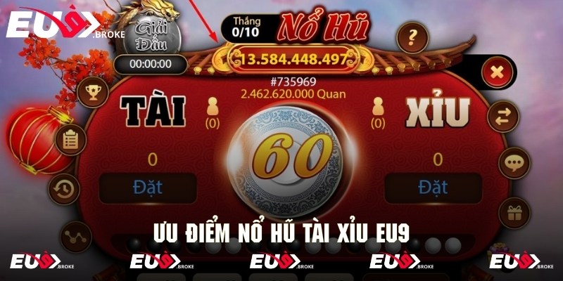 Ưu điểm tạo nên sự cuốn hút cho siêu phẩm nổ hũ tài xỉu Eu9